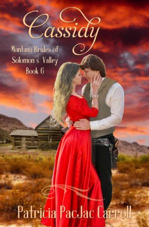 [Montana Brides of Solomon's Valley 06] • Cassidy